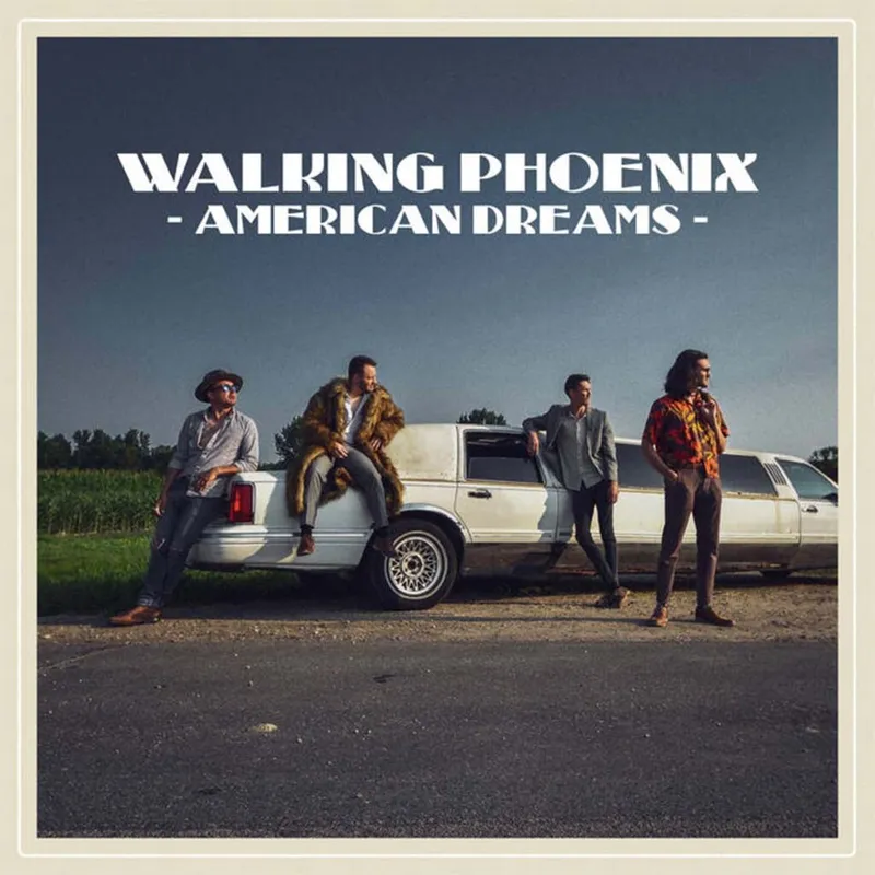Four men posing alongside a white stretch limousine on a rural road, album cover art reading Walking Phoenix American Dreams