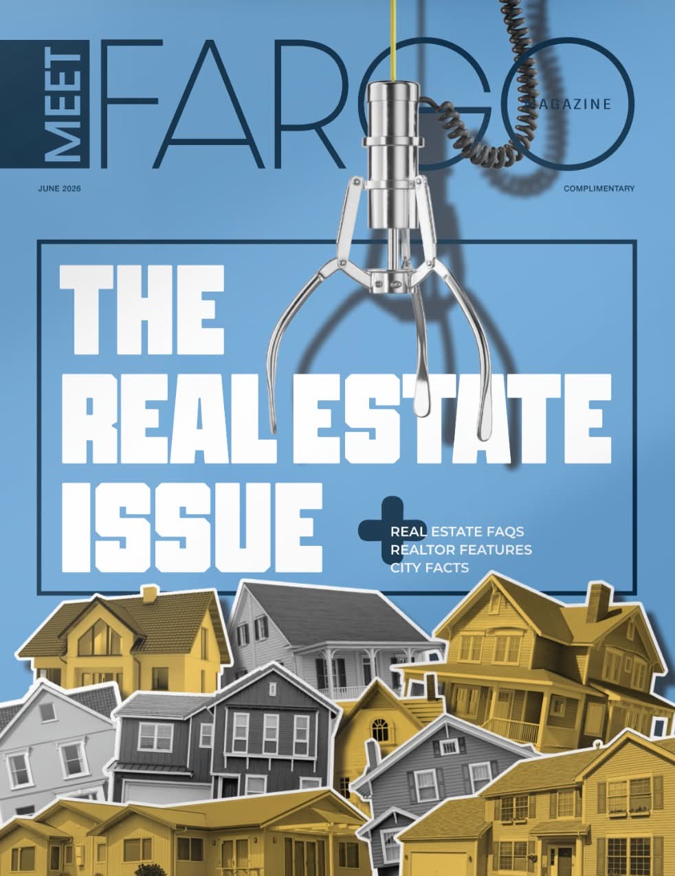 Meet Fargo Magazine — June 2026 — The Real Estate Issue cover