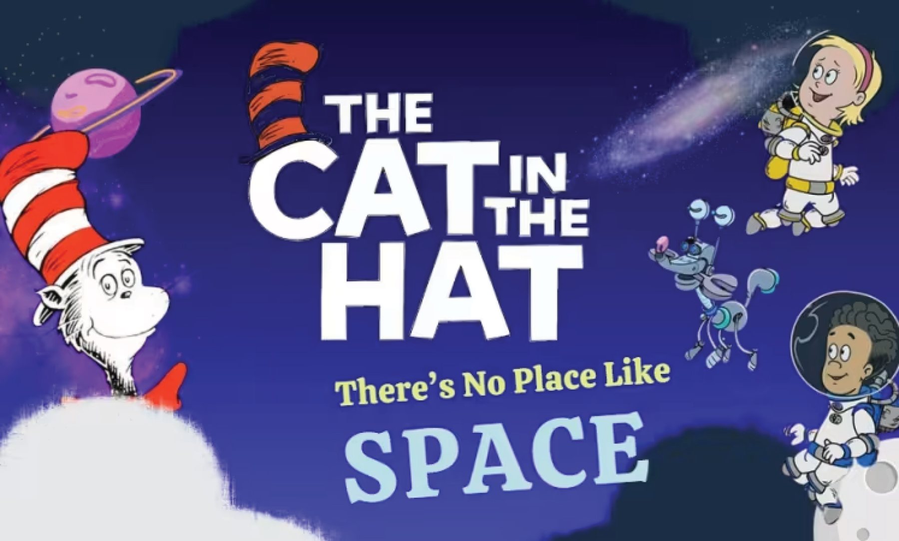 The Cat in the Hat: No Place Like Space