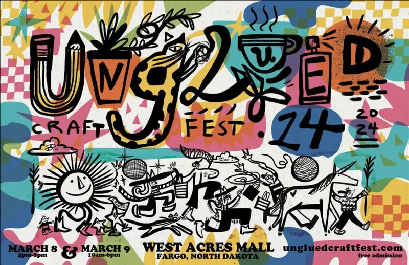 Colorful illustrated poster for Unglued Craft Fest 2024 at West Acres Mall, Fargo, March 8–9