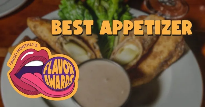 Fargo Monthly Flavor Awards Best Appetizer graphic over fried appetizers with dipping sauce