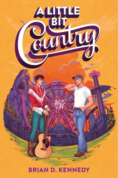 Book cover of A Little Bit Country by Brian D. Kennedy, two young men near a ferris wheel