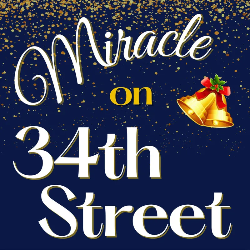 Miracle on 34th Street title graphic with gold bells and festive glitter on navy background