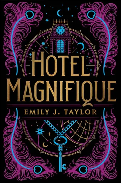 Book cover of Hotel Magnifique by Emily J. Taylor with ornate purple peacock feathers and a golden key on black